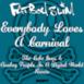 Everybody Loves a Carnival (The Cube Guys & Analog People in a Digital World Remix) - Single