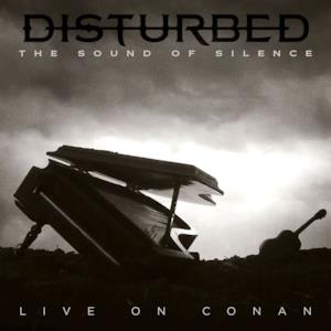 The Sound of Silence (Live on Conan) - Single