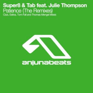Patience (The Remixes) [feat. Julie Thompson] - EP