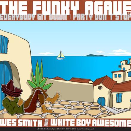 The Funky Agave EP