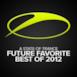 A State of Trance - Future Favorite Best of 2012