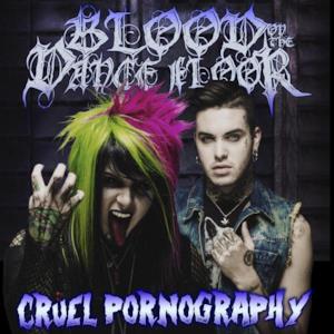Cruel Pornography - EP