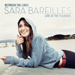 Between the Lines: Sara Bareilles Live At the Fillmore