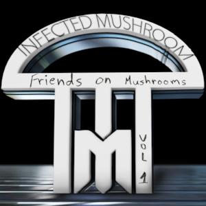Friends On Mushrooms, Vol. 1 - EP