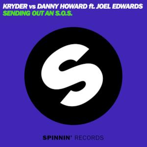 Sending Out an S.O.S. (feat. Joel Edwards) [Remixes] - EP