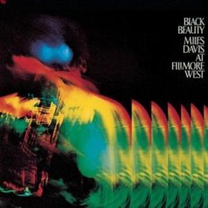 Black Beauty: Miles Davis At Fillmore West (Live)