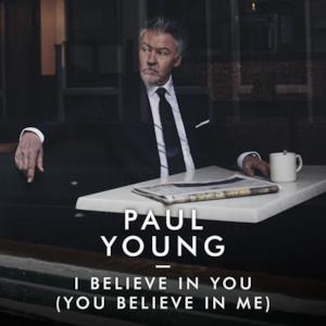 I Believe in You (You Believe in Me) - Single