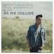As We Collide (Remixes)