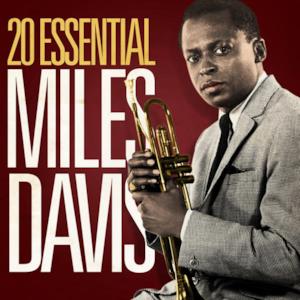 20 Essential Miles Davis (Remastered)