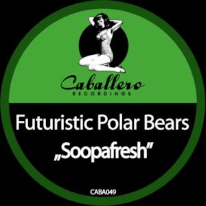 Soopafresh - Single