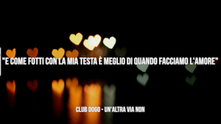 Club Dogo: le migliori frasi dei testi delle canzoni