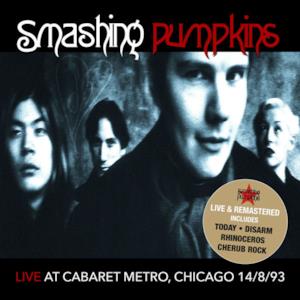 Live At Cabaret Metro, Chicago IL 8/14/93 (Remastered)
