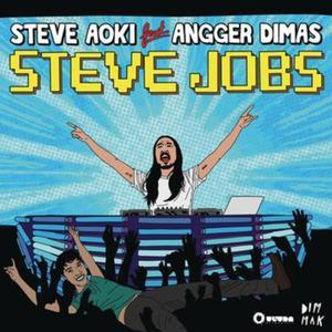 Steve Jobs (Remixes) [feat. Angger Dimas] - EP