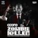 Zombie Killer (feat. Kritikal) - Single