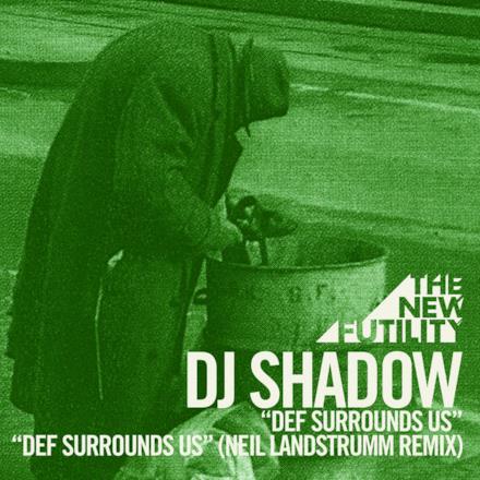 Def Surrounds Us (Neil Landstrumm Remix) - Single