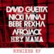 Hey Mama (feat. Nicki Minaj, Bebe Rexha & Afrojack) [Remixes] - EP