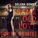 Same Old Love (Grey Remix) - Single