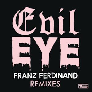 Evil Eye Remixes - EP