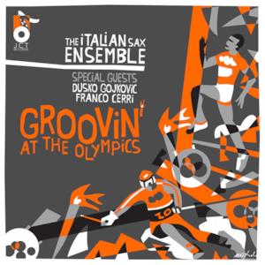 Groovin' at the Olympics (feat. Dusko Goykovich & Franco Cerri)