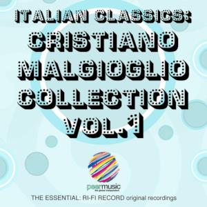 Italian Classics: Cristiano Malgioglio, Vol. 1