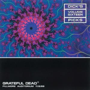 Dick's Picks Vol. 16: 11/8/69 (Fillmore Auditorium, San Francisco, CA)
