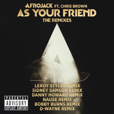 As Your Friend (The Remixes) [feat. Chris Brown]