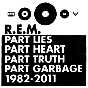 Part Lies, Part Heart, Part Truth, Part Garbage 1982-2011 (Deluxe Version)