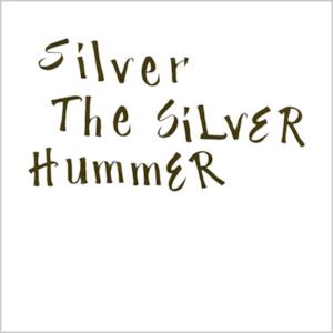 The Silver Hummer
