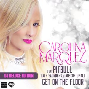 Get on the Floor (Vamos Dancar) [feat. Pitbull, Dale Saunders & Roscoe Umali] [DJ Deluxe Edition]
