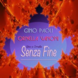 Gino e Ornella...senza fine (24 canzoni) [Rimasterizzate]