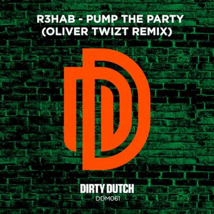 Pump the Party (Oliver Twizt Remix) - Single