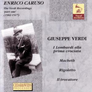 The Verdi Recordings, Pt. 1 (1902-1917)