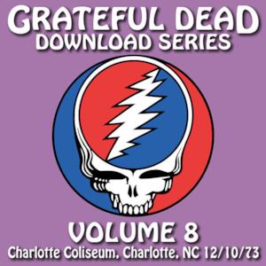 Download Series Vol. 8: 12/10/73 (Charlotte Coliseum, Charlotte, NC)