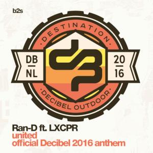 United (Official Decibel 2016 Anthem) [feat. LXCPR] - Single