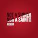Not a Sinner nor a Saint 2016 - Single