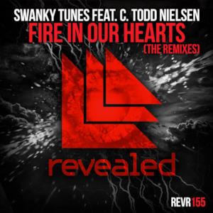 Fire In Our Hearts (feat. C. Todd Nielsen) [The Remixes] - Single