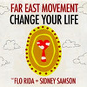 Change Your Life (feat. Flo Rida & Sidney Samson) - Single