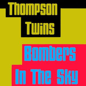 Bombers In the Sky - Single