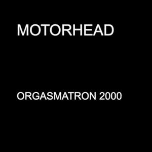 Orgasmatron 2000 - Single