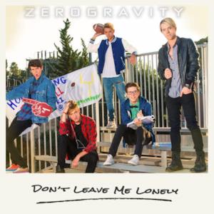 Don't Leave Me Lonely - Single