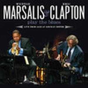 Wynton Marsalis & Eric Clapton Play the Blues (Live from Jazz At Lincoln Center)