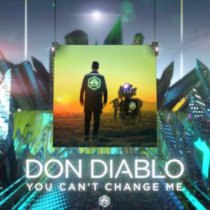 You Can't Change Me - Single