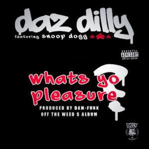 What's Your Pleasure (feat. Daz) - Single