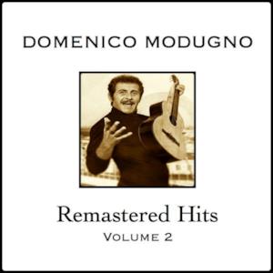 Domenico Modugno Remastered Hits, Vol. 2