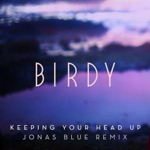 Keeping Your Head Up (Jonas Blue Remix) [Radio Edit] - Single
