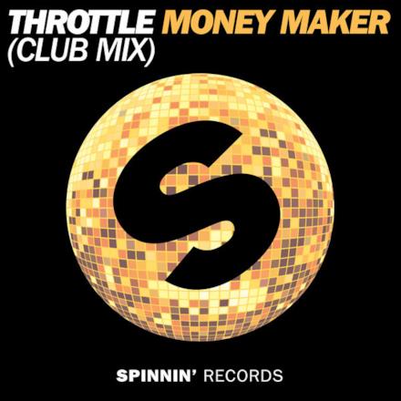 Money Maker (Club Mix) - Single