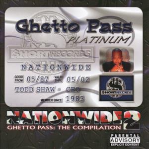 Nationwide 2 Ghetto Pass: The Compilation