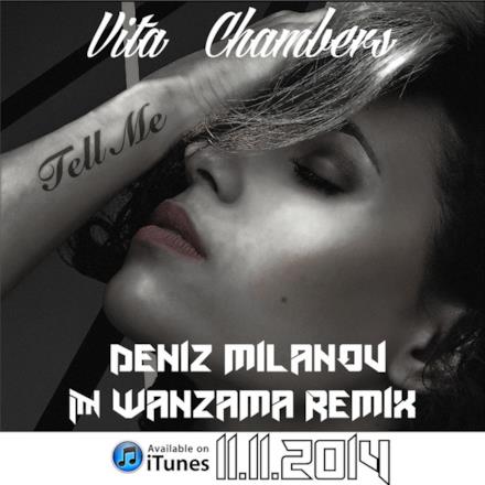 Tell Me (Deniz Milanou Wanzama Remix) - Single