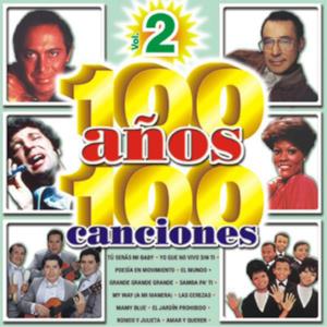 100 Anos 100 Canciones Vol. 2