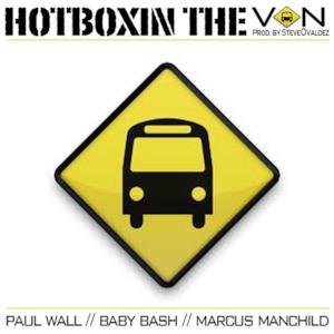 Hotboxin The Van (feat. Paul Wall & Marcus Manchild) - Single
